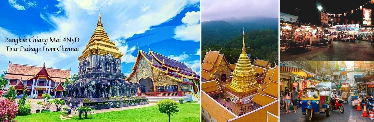Bangkok Chiang Mai 4N5D Tour Package From Chennai